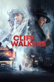 Cliff Walkers 2021 (کلیف واکر)