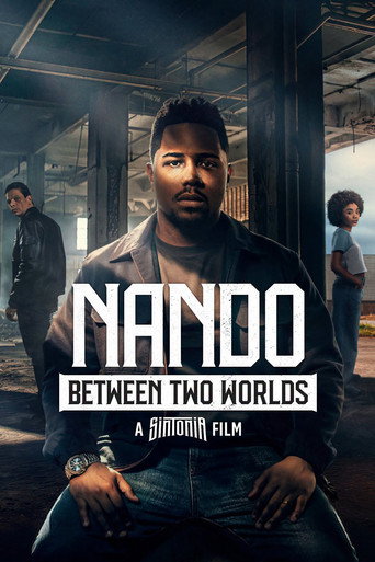 دانلود فیلم Nando Between Two Worlds - A Sintonia Film 2026