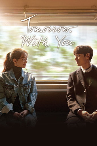 دانلود سریال Tomorrow with You 2017 (فرداباتو)