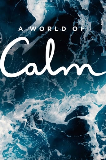 A World of Calm 2020 (دنیایی از آرامش)