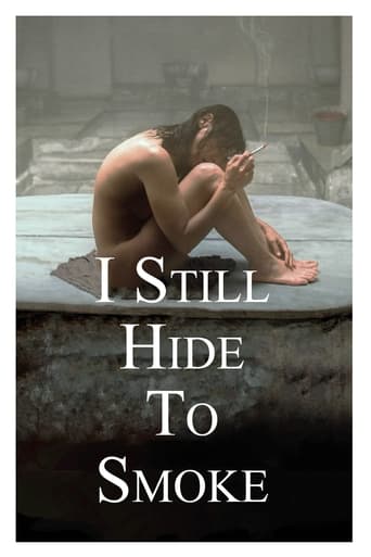 I Still Hide to Smoke 2016 (من هنوز سیگار را پنهان می کنم)