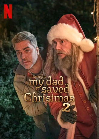 The Night My Dad Saved Christmas 2 2025