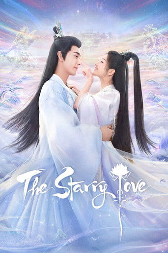 دانلود سریال The Starry Love 2023 (عشق پر ستاره)