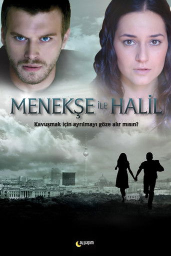 دانلود سریال Menekse and Halil 2007 (منیژه و خلیل)