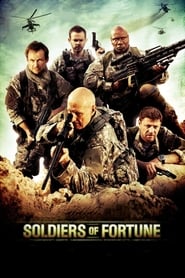 دانلود فیلم Soldiers of Fortune 2012 (سربازان ثروت)