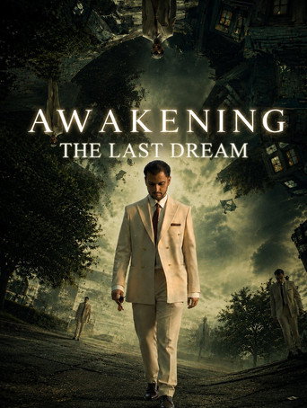 Awakening the Last Dream 2026