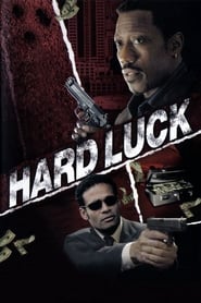 Hard Luck 2006 (خوش شانس)