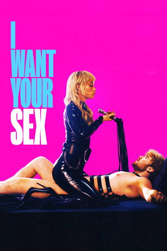 دانلود فیلم I Want Your Sex 2026 (تو را برای رابطه می‌ خواهم)