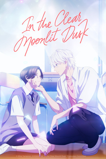 دانلود سریال In the Clear Moonlit Dusk 2026 (In the Clear Moonlit Dusk | در گرگ‌ومیشِ مهتابیِ زلال)