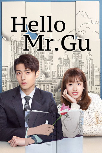 دانلود سریال Hello Mr. Gu 2021 (سلام آقای گو)