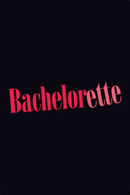 دانلود فیلم Bachelorette 2012 (زنان ازدواج‌ نکرده)