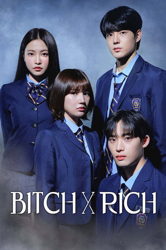 Bitch X Rich 2023 (عوضی و پولدار)