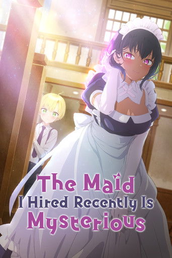 دانلود سریال The Maid I Hired Recently Is Mysterious 2022 (خدمتکاری که جدیداً استخدام کردم مرموزه)