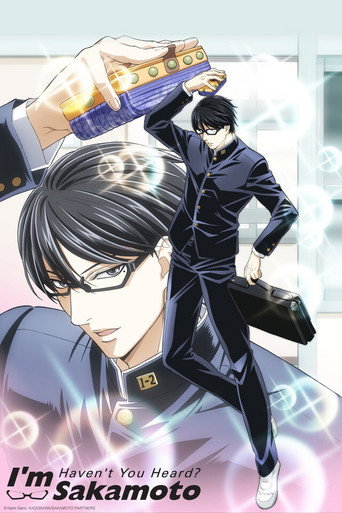 دانلود سریال Haven't You Heard? I'm Sakamoto 2016