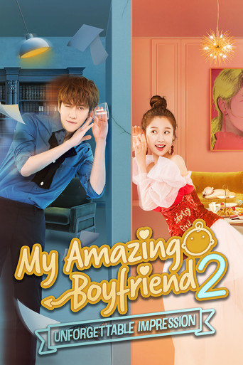 My Amazing Boyfriend 2: Unforgettable Impression 2019