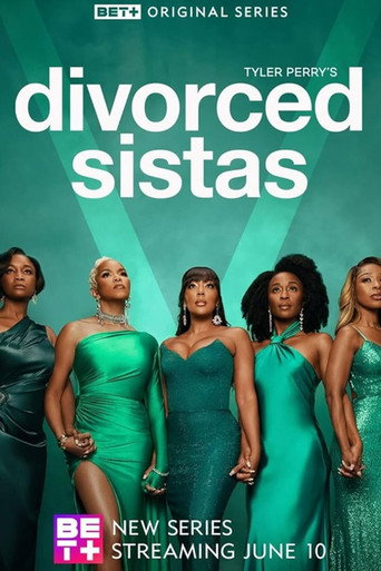 Tyler Perry's Divorced Sistas 2025