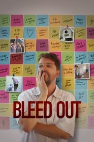 Bleed Out 2018 (خونریزی از)