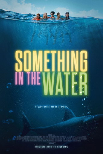 دانلود فیلم Something in the Water 2024 (چیزی در آب)