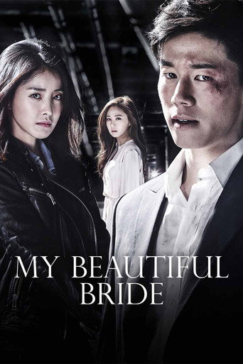 دانلود سریال My Beautiful Bride 2015 (عروس زیبای من)