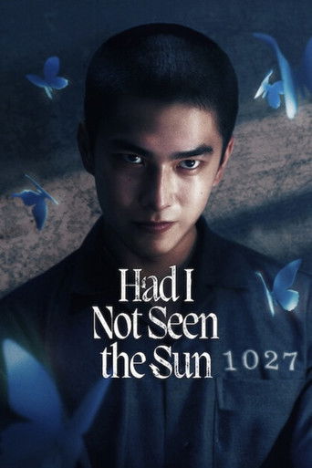 دانلود سریال Had I Not Seen the Sun 2025