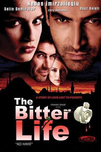 The Bitter Life 2005 (روزگار تلخ)