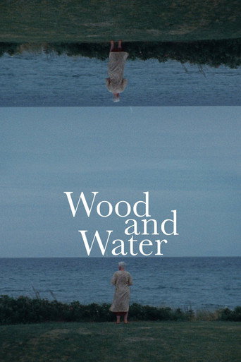 دانلود فیلم Wood and Water 2021 (چوب و آب)