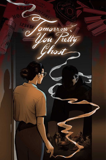 Tomorrow, You Pretty Ghost 2026