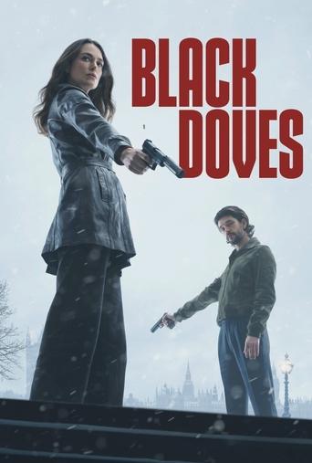 دانلود سریال Black Doves 2024 (فاخته‌های سیاه)