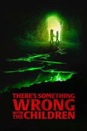 There's Something Wrong with the Children 2023 (چیزی در مورد بچه ها اشتباه است)