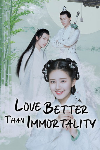 Love Better Than Immortality 2019 (عشق بهتر از جاودانگی)