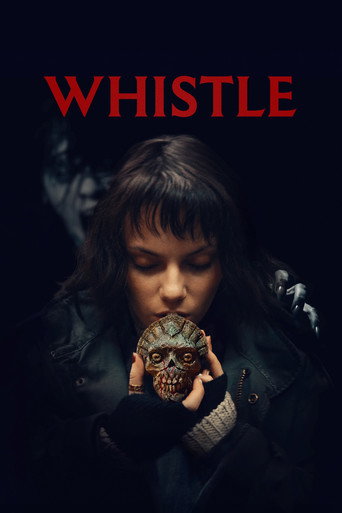 دانلود فیلم Whistle 2025 (سوت مرگ)