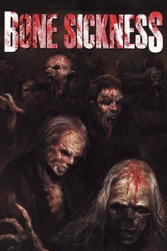 Bone Sickness 2004