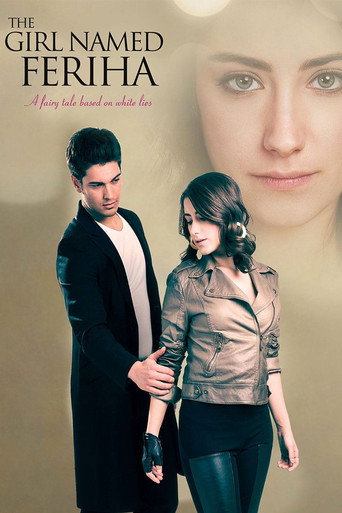 The Girl Named Feriha 2011 (فریحا)