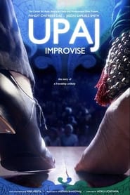 Upaj: Improvise 2013 (اوپاچ: بداهه نوازی)