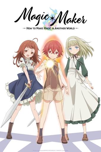 دانلود سریال Magic Maker: How to Make Magic in Another World 2025 (سازنده جادو: چگونه در یک دنیای دیگر جادو بسازیم)