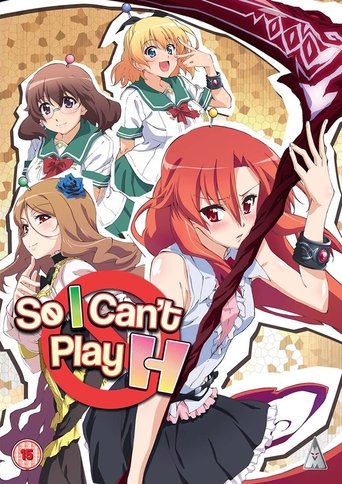 دانلود سریال So, I Can't Play H! 2012 (بنابراین من نمی‌توانم رابطه جنسی داشته باشم.)