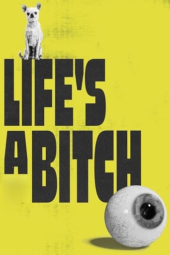 Life's a Bitch 2023