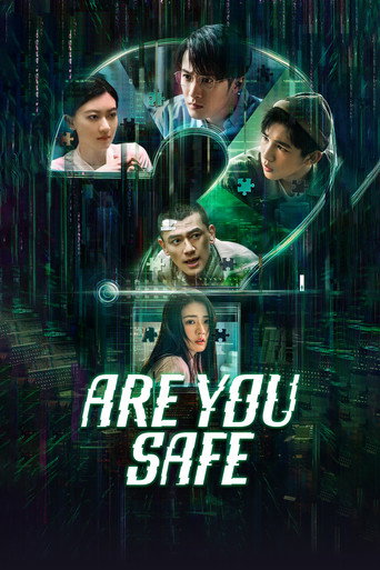دانلود سریال Are You Safe? 2022 (در امانی؟)