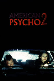 American Psycho II: All American Girl 2002 (روانی آمریکایی 2: تمام دختران آمریکایی)