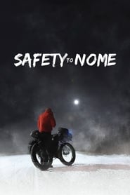 دانلود فیلم Safety to Nome 2019 (ایمنی برای نوم)