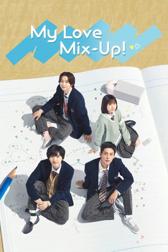 دانلود سریال My Love Mix-Up! 2021 (اختلاط عشق من!)
