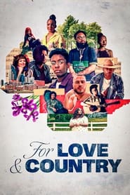 دانلود فیلم For Love & Country 2022 (برای عشق و کشور)